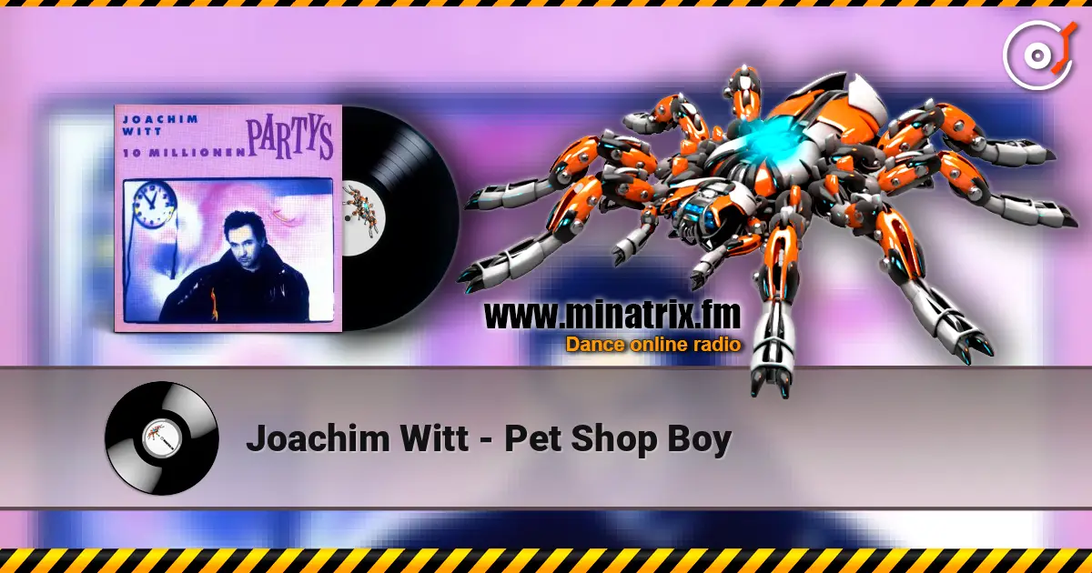Joachim Witt - Pet Shop Boy escuchar en línea en alta calidad | Minatrix.FM