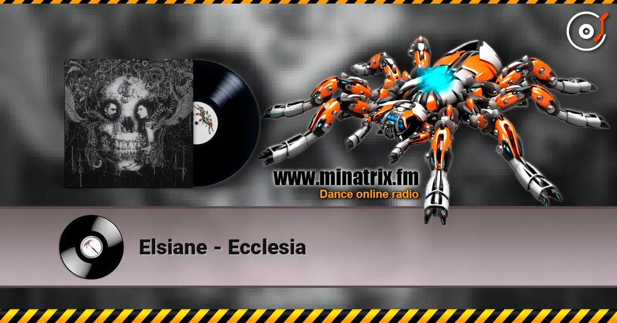 Elsiane - Ecclesia online in hoher Qualität hören | Minatrix.FM