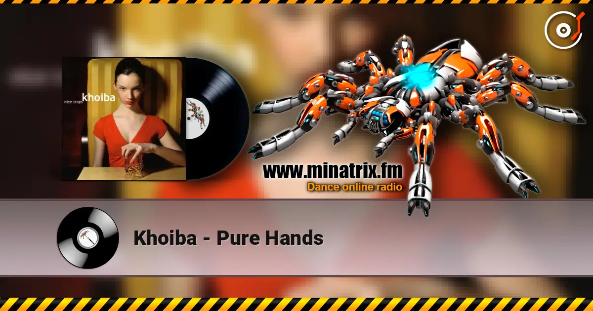 Khoiba - Pure Hands слушать онлайн в высоком качестве | Minatrix.FM