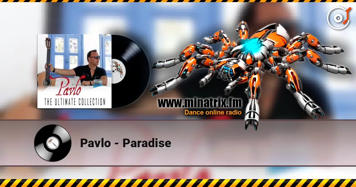 Pavlo - Paradise слушать онлайн в высоком качестве | Minatrix.FM
