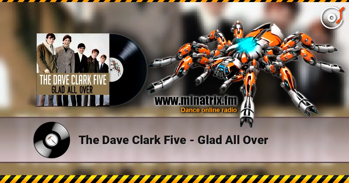 The Dave Clark Five - Glad All Over слушать онлайн в высоком качестве | Minatrix.FM
