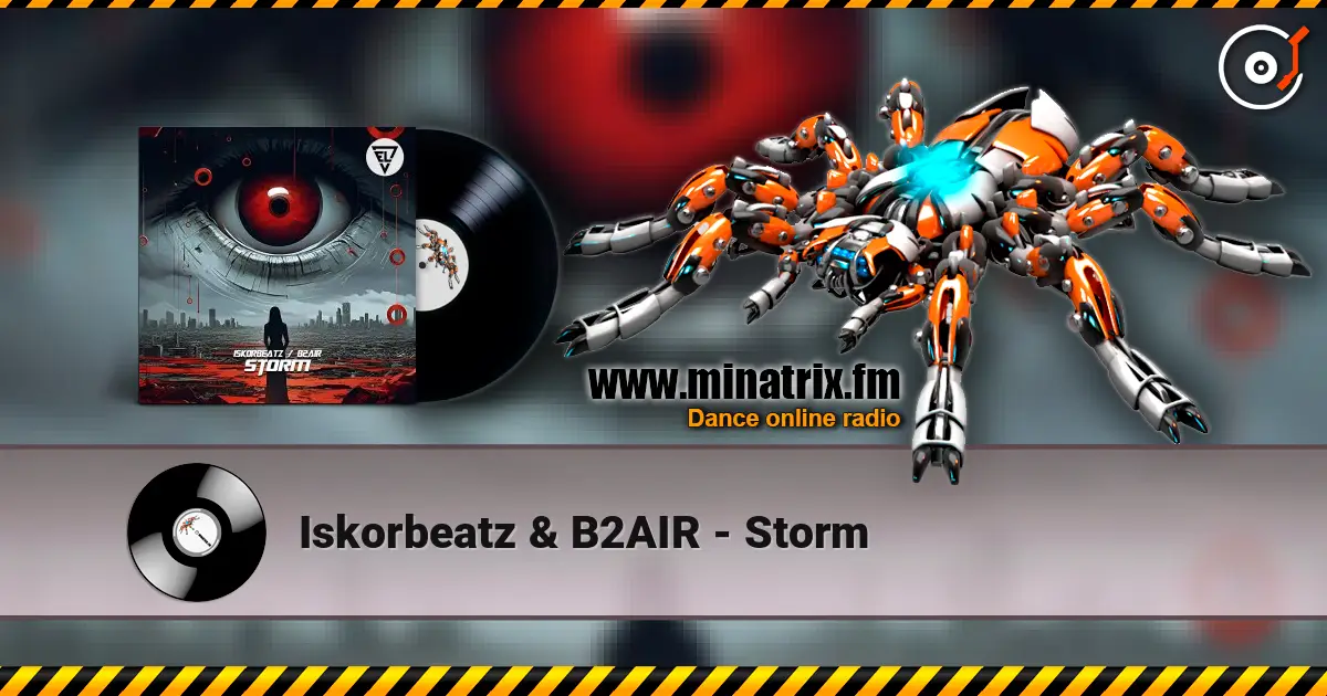 Iskorbeatz & B2AIR - Storm online in hoher Qualität hören | Minatrix.FM