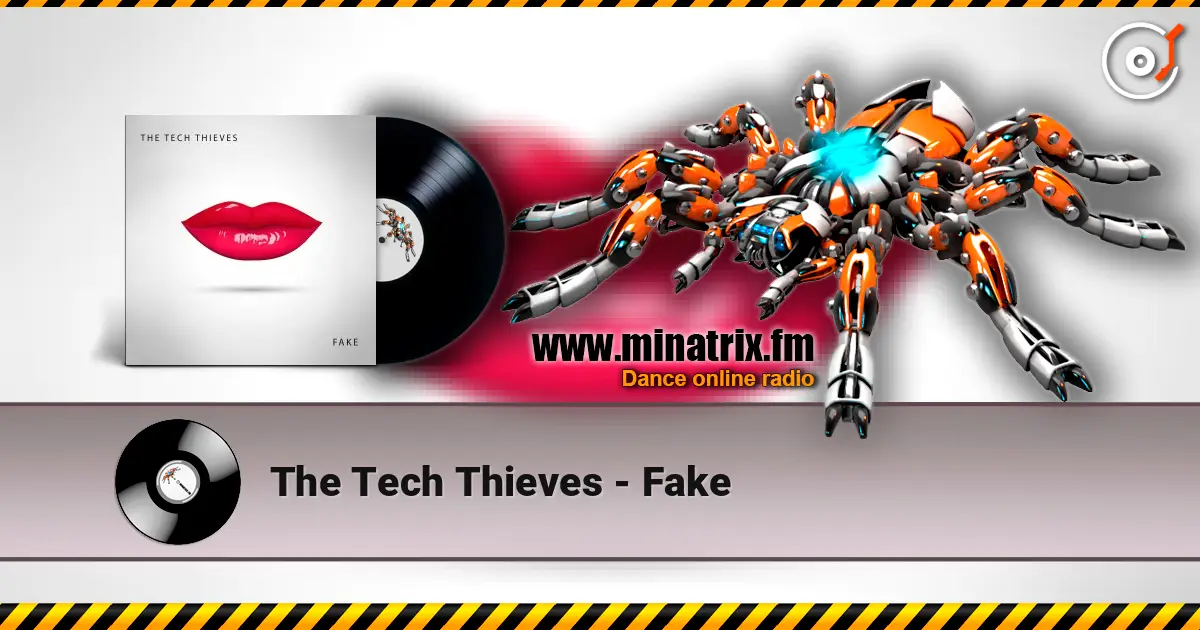 The Tech Thieves - Fake слушать онлайн в высоком качестве | Minatrix.FM