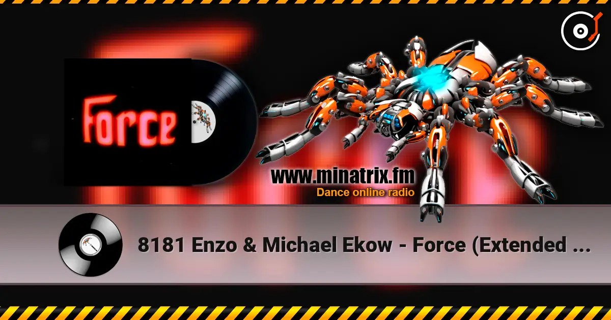 8181 Enzo & Michael Ekow - Force (Extended Mix) слушать онлайн в высоком качестве | Minatrix.FM