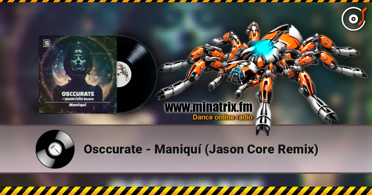 Osccurate - Maniquí (Jason Core Remix) слушать онлайн в высоком качестве | Minatrix.FM