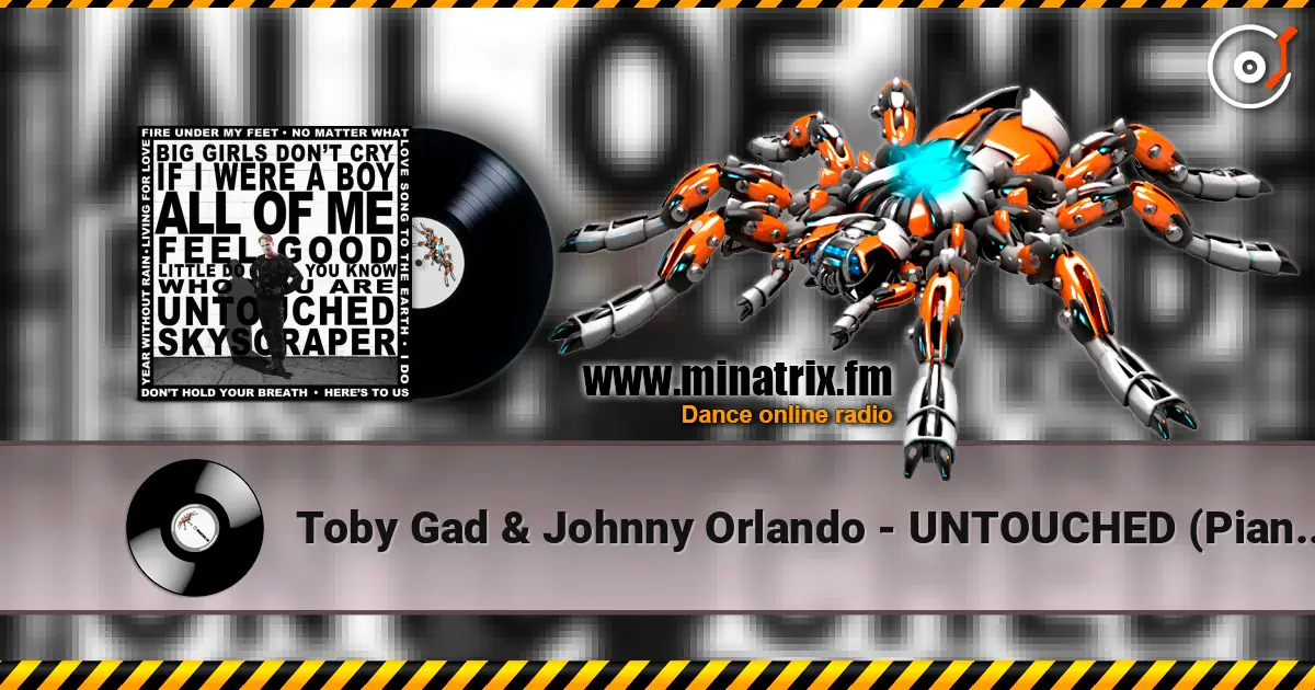 Toby Gad & Johnny Orlando - UNTOUCHED (Piano Diaries) слушать онлайн в высоком качестве | Minatrix.FM