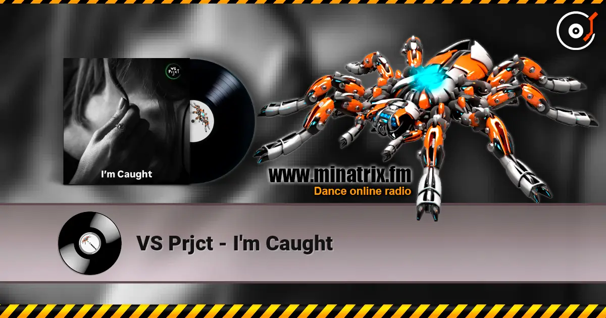 VS Prjct - I'm Caught слушать онлайн в высоком качестве | Minatrix.FM