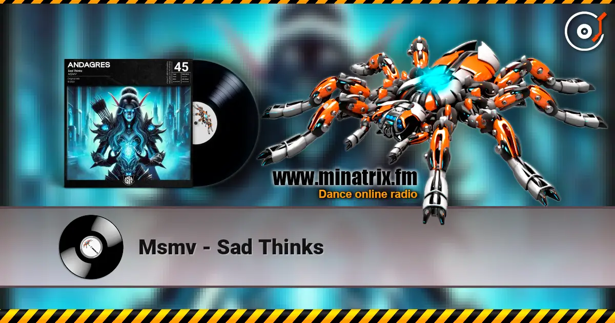 Msmv - Sad Thinks слушать онлайн в высоком качестве | Minatrix.FM