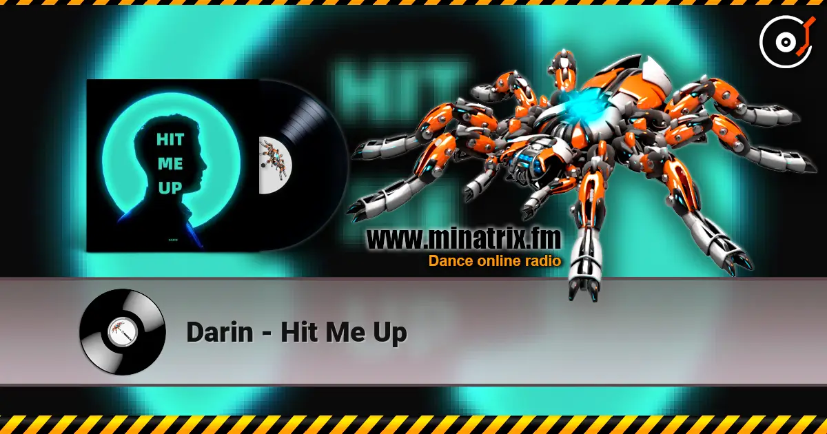 Darin - Hit Me Up слушать онлайн в высоком качестве | Minatrix.FM