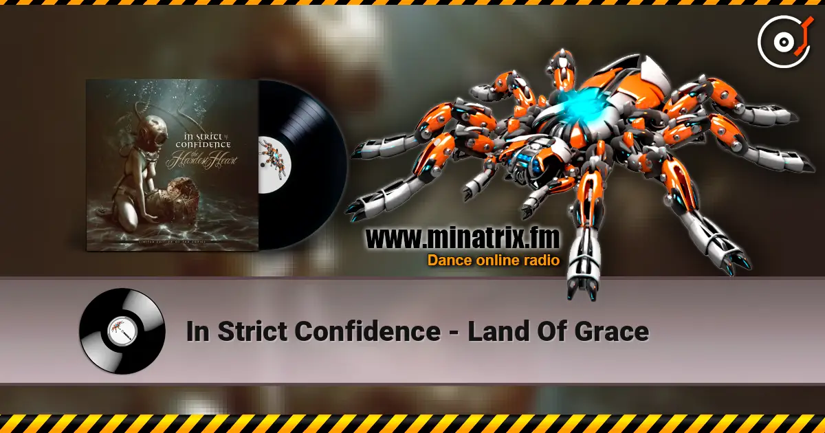 In Strict Confidence - Land Of Grace online in hoher Qualität hören | Minatrix.FM