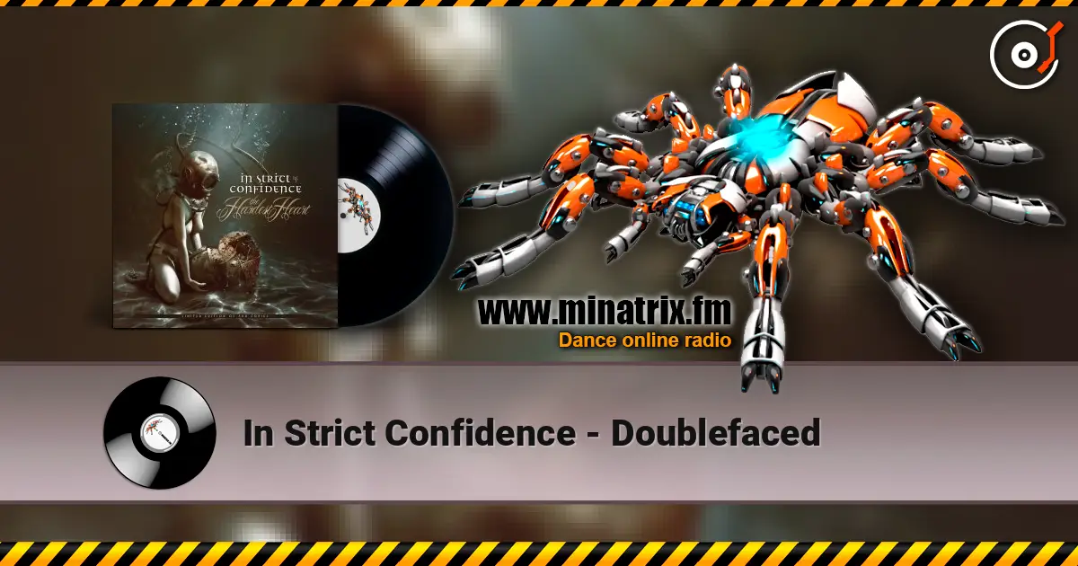 In Strict Confidence - Doublefaced online in hoher Qualität hören | Minatrix.FM