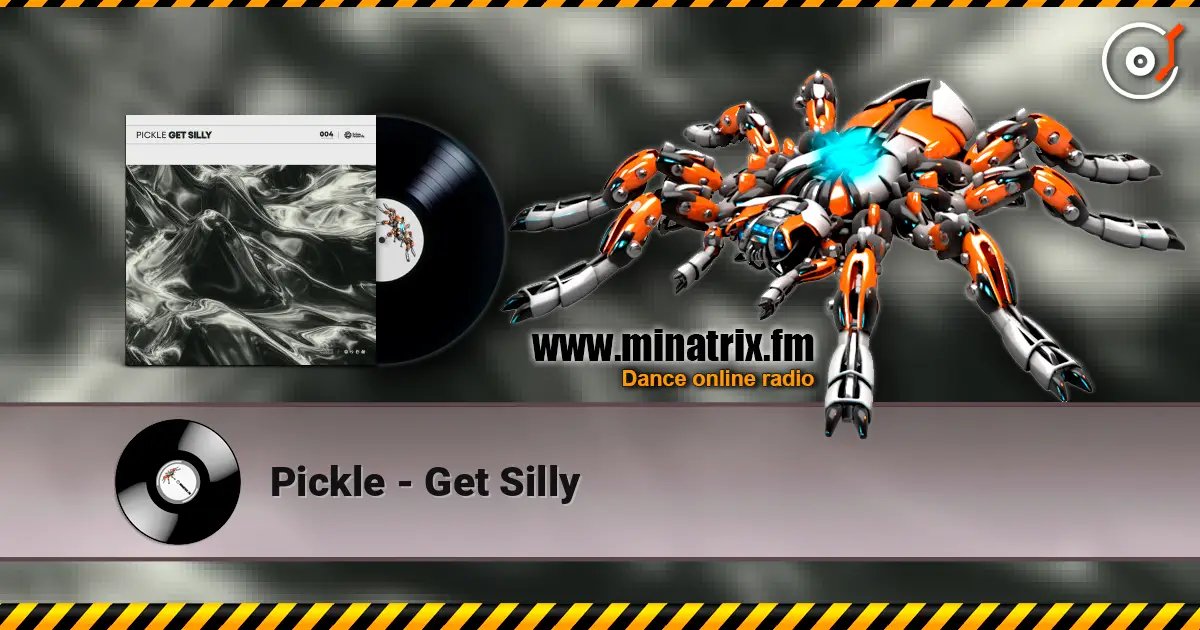Pickle - Get Silly слушать онлайн в высоком качестве | Minatrix.FM