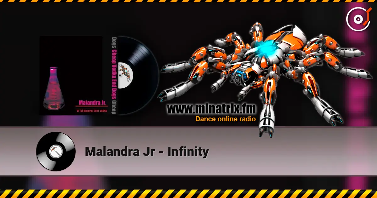 Malandra Jr - Infinity écouter en ligne en haute qualité | Minatrix.FM