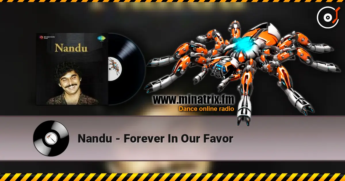 Nandu - Forever In Our Favor слушать онлайн в высоком качестве | Minatrix.FM