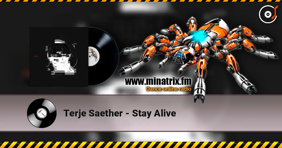 Terje Saether - Stay Alive listen online in high quality | Minatrix.FM