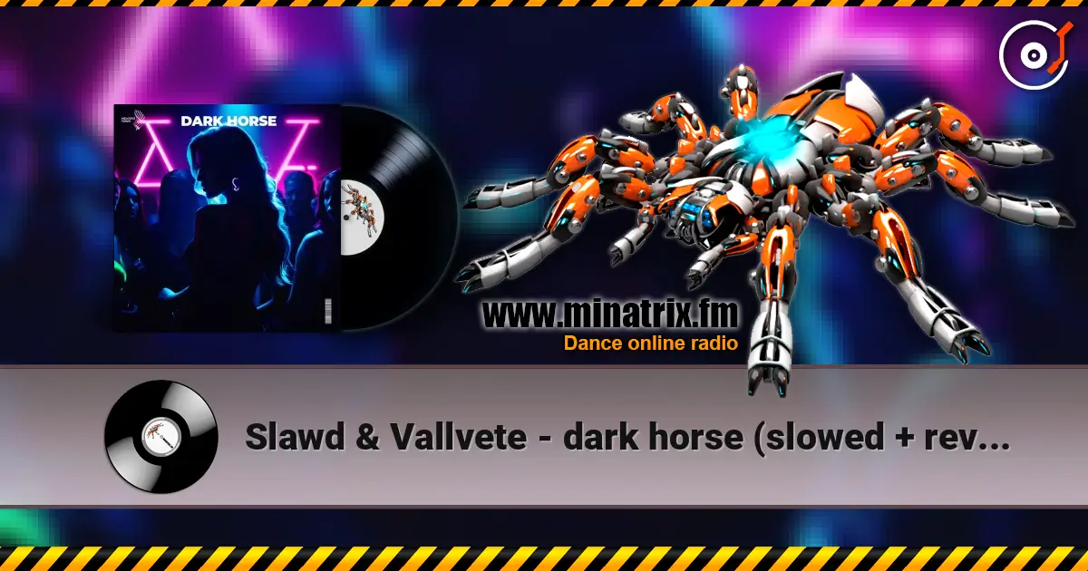 Slawd & Vallvete - dark horse (slowed + reverb) слушать онлайн в высоком качестве | Minatrix.FM