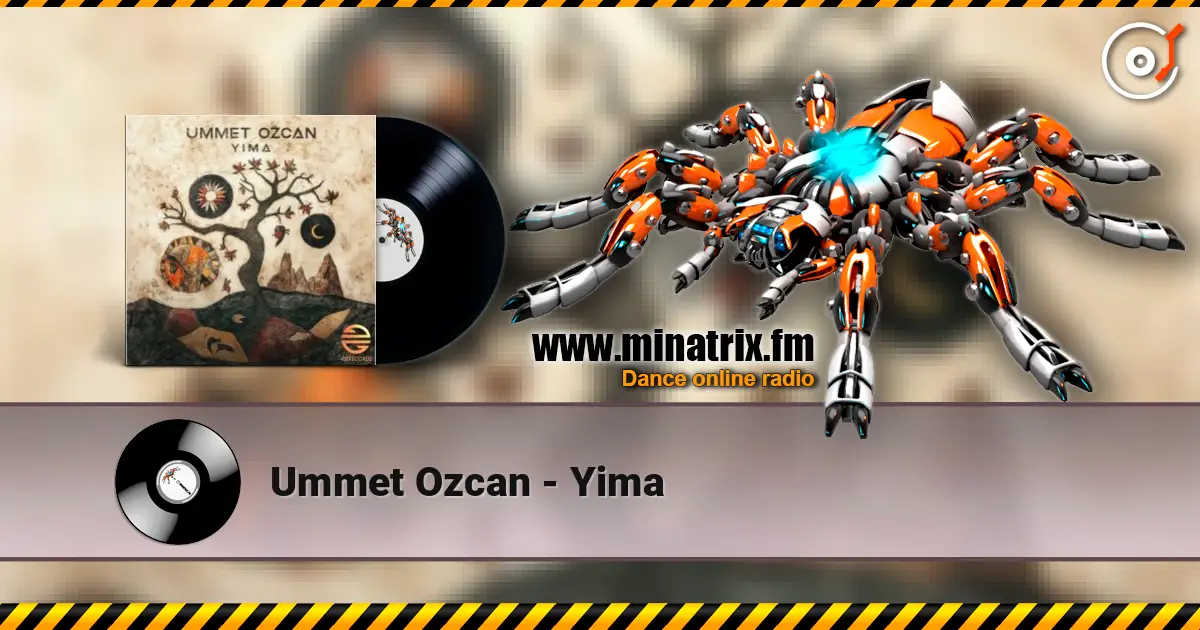 Ummet Ozcan - Yima слушать онлайн в высоком качестве | Minatrix.FM