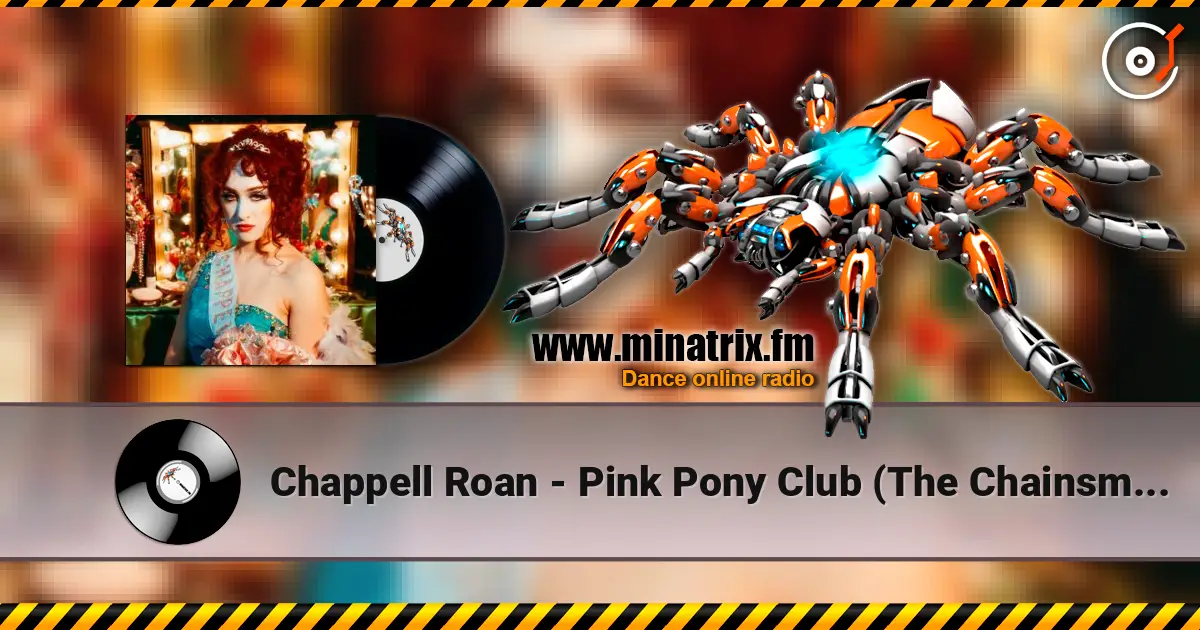 Chappell Roan - Pink Pony Club (The Chainsmokers Remix) écouter en ligne en haute qualité | Minatrix.FM