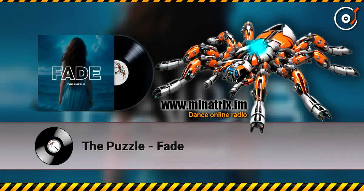 The Puzzle - Fade слушать онлайн в высоком качестве | Minatrix.FM