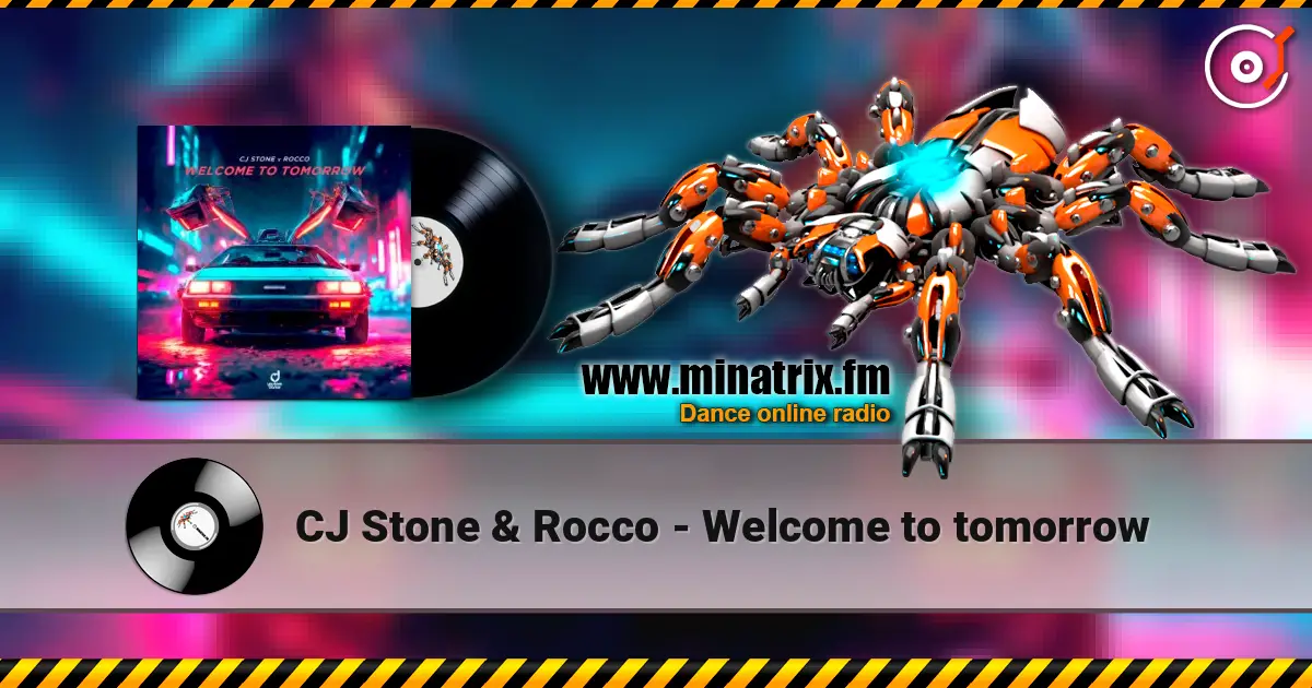 CJ Stone & Rocco - Welcome to tomorrow слушать онлайн в высоком качестве | Minatrix.FM