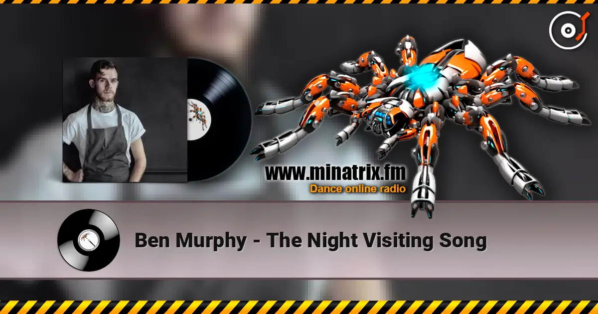 Ben Murphy - The Night Visiting Song слушать онлайн в высоком качестве | Minatrix.FM