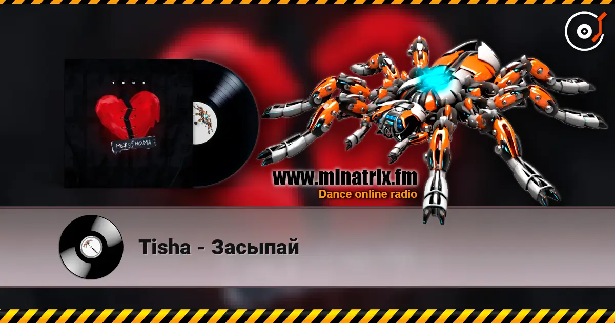 Tisha - Засыпай online in hoher Qualität hören | Minatrix.FM