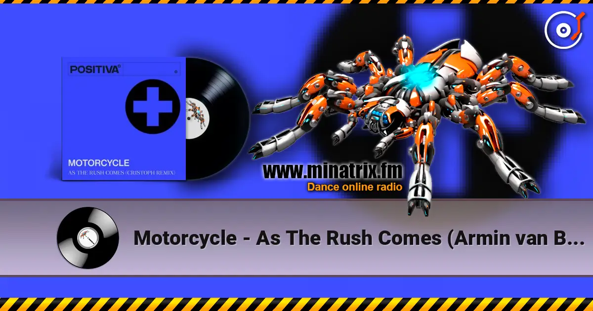 Motorcycle - As The Rush Comes (Armin van Buuren's Mix) слушать онлайн в высоком качестве | Minatrix.FM