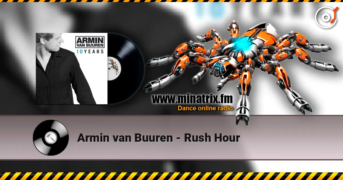 Armin van Buuren - Rush Hour слушать онлайн в высоком качестве | Minatrix.FM