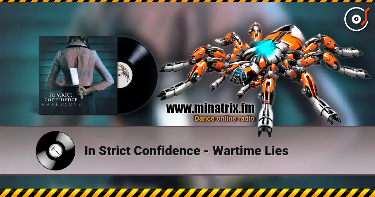 In Strict Confidence - Wartime Lies слушать онлайн в высоком качестве | Minatrix.FM