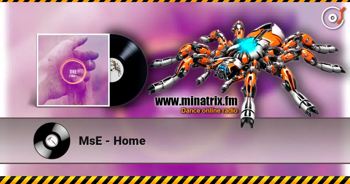 MsE - Home слушать онлайн в высоком качестве | Minatrix.FM