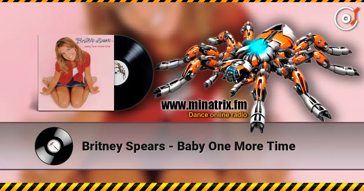 Britney Spears - Baby One More Time слушать онлайн в высоком качестве | Minatrix.FM