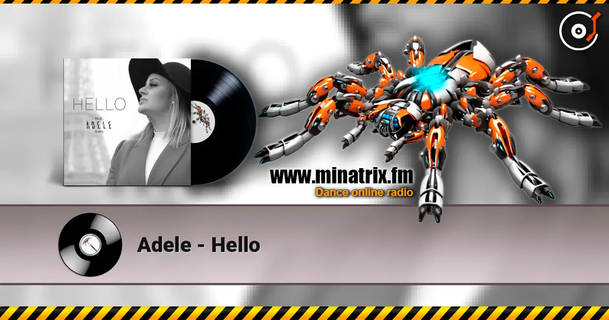 Adele - Hello слушать онлайн в высоком качестве | Minatrix.FM