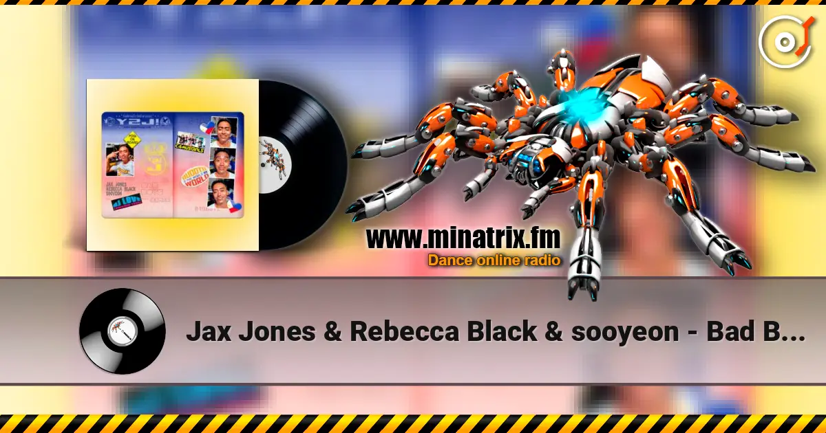 Jax Jones & Rebecca Black & sooyeon - Bad Boys (DJ Love Remix) écouter en ligne en haute qualité | Minatrix.FM