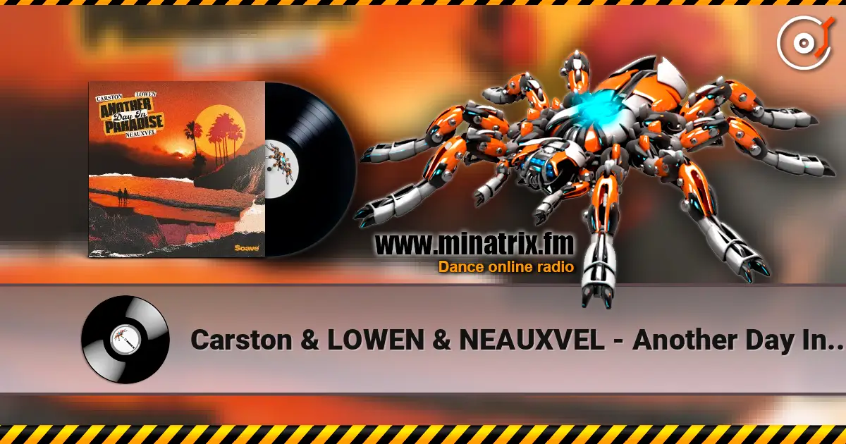 Carston & LOWEN & NEAUXVEL - Another Day In Paradise слушать онлайн в высоком качестве | Minatrix.FM