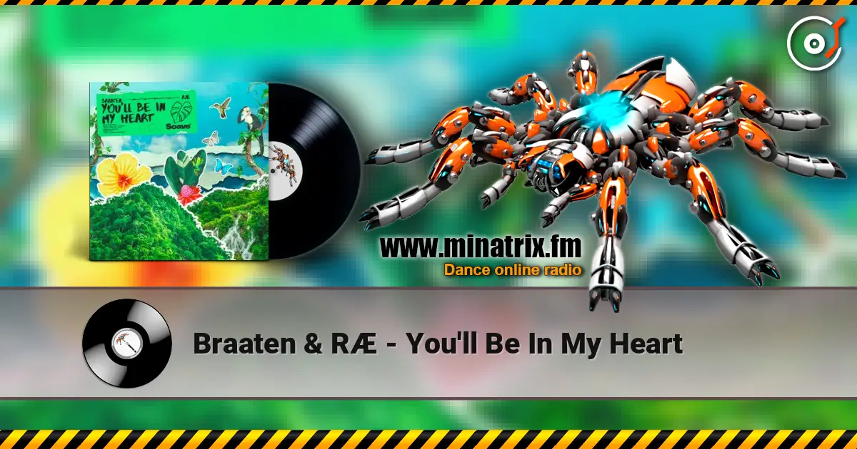 Braaten & RÆ - You'll Be In My Heart слушать онлайн в высоком качестве | Minatrix.FM