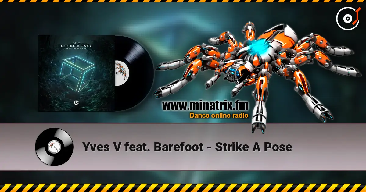 Yves V feat. Barefoot - Strike A Pose слушать онлайн в высоком качестве | Minatrix.FM