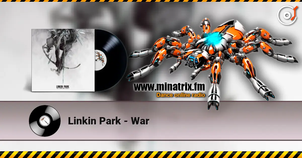 Linkin Park - War online in hoher Qualität hören | Minatrix.FM