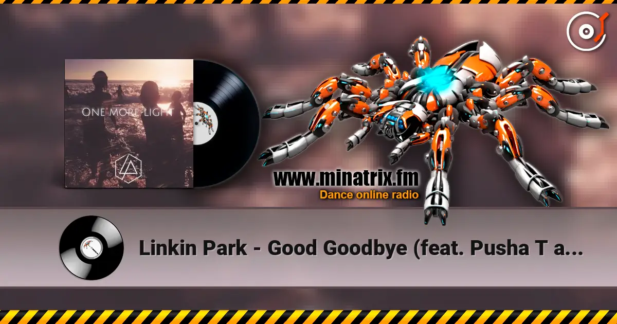Linkin Park - Good Goodbye (feat. Pusha T and Stormzy) слушать онлайн в высоком качестве | Minatrix.FM