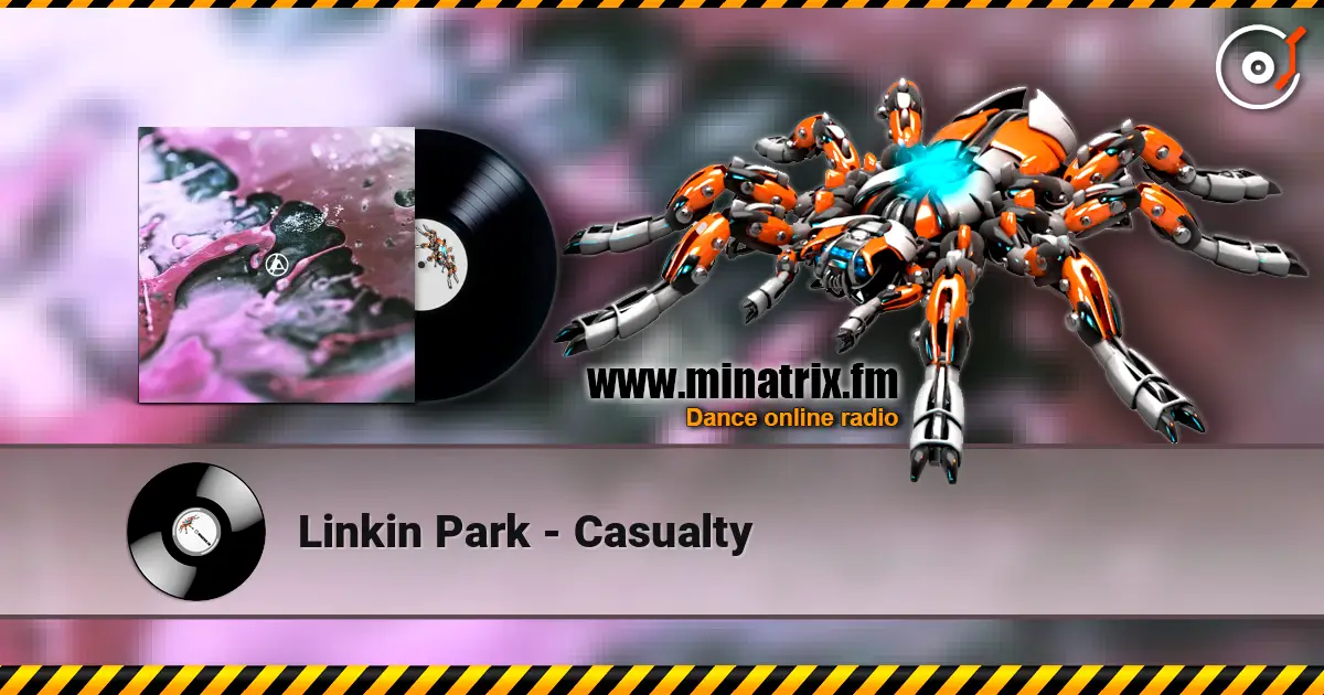 Linkin Park - Casualty escuchar en línea en alta calidad | Minatrix.FM