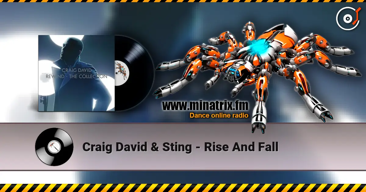 Craig David & Sting - Rise And Fall listen online in high quality | Minatrix.FM