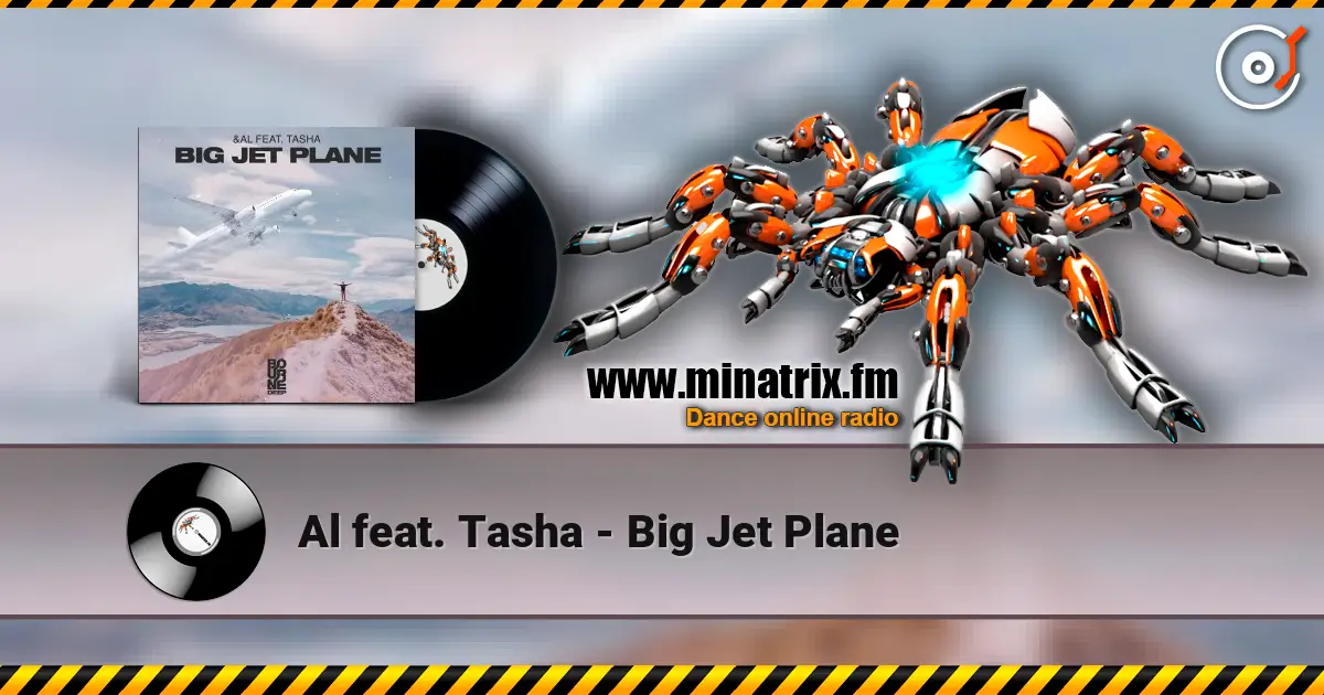Al feat. Tasha - Big Jet Plane online in hoher Qualität hören | Minatrix.FM