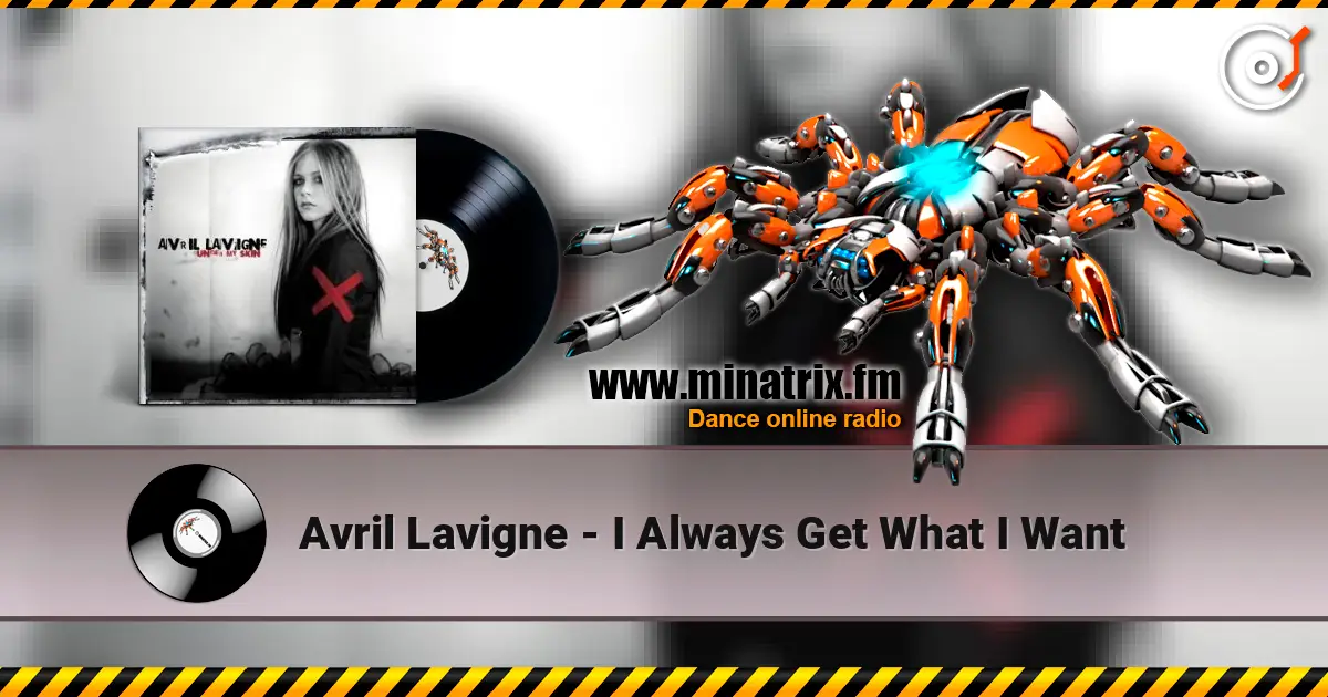 Avril Lavigne - I Always Get What I Want слушать онлайн в высоком качестве | Minatrix.FM