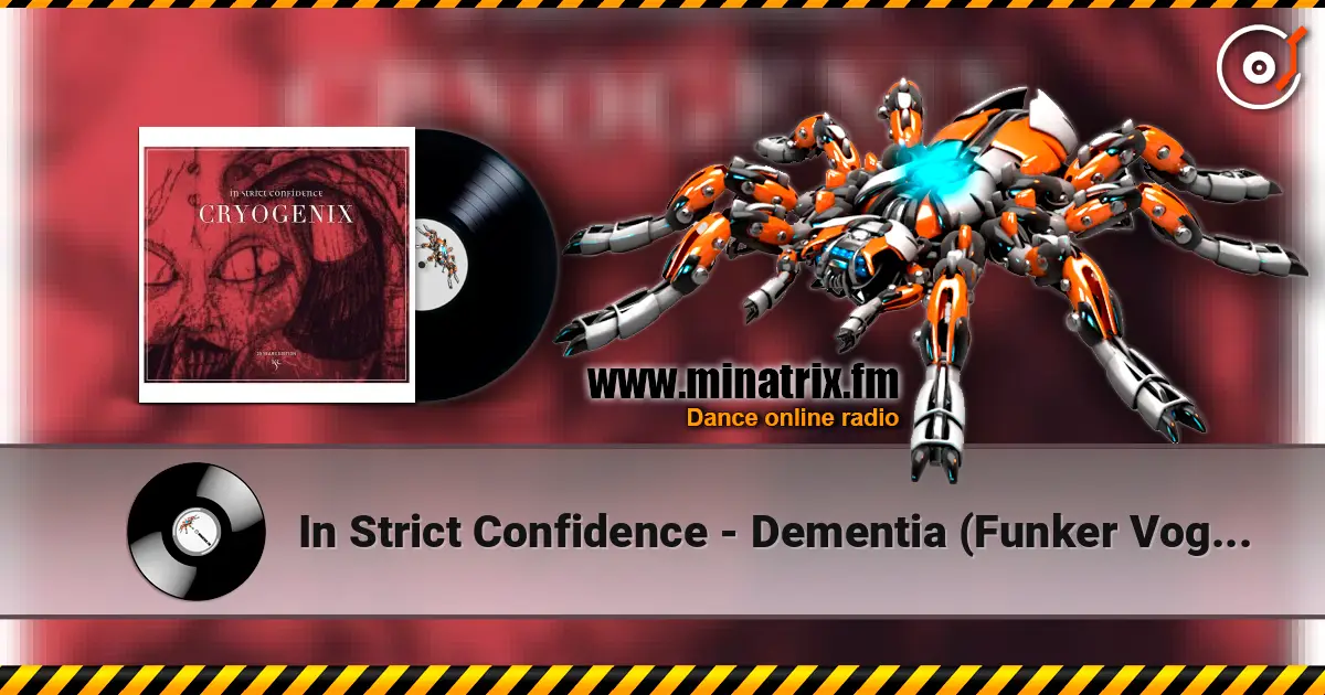In Strict Confidence - Dementia (Funker Vogt Remix) слушать онлайн в высоком качестве | Minatrix.FM