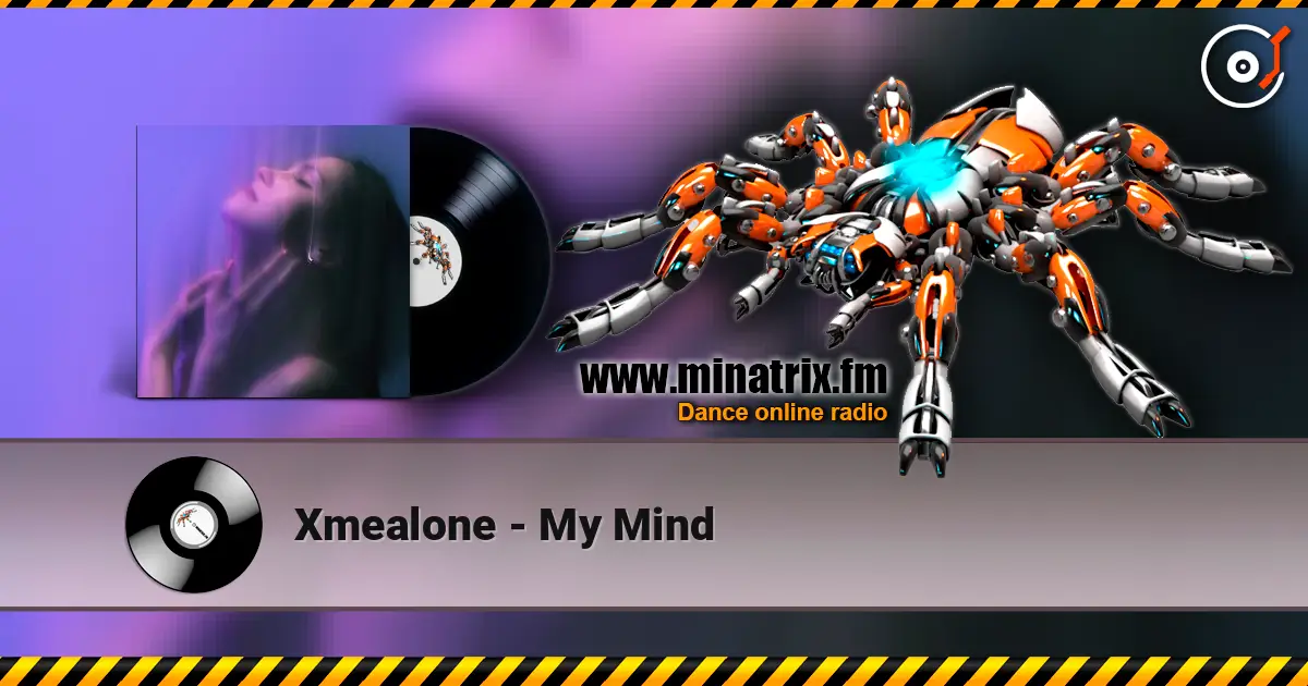 Xmealone - My Mind слушать онлайн в высоком качестве | Minatrix.FM