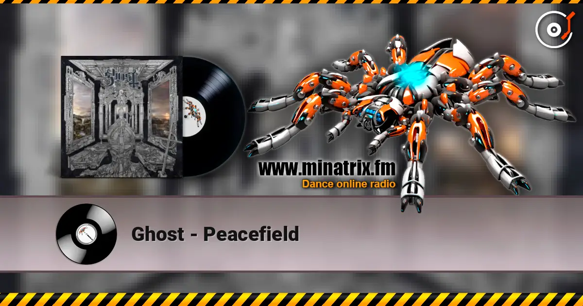 Ghost - Peacefield слушать онлайн в высоком качестве | Minatrix.FM
