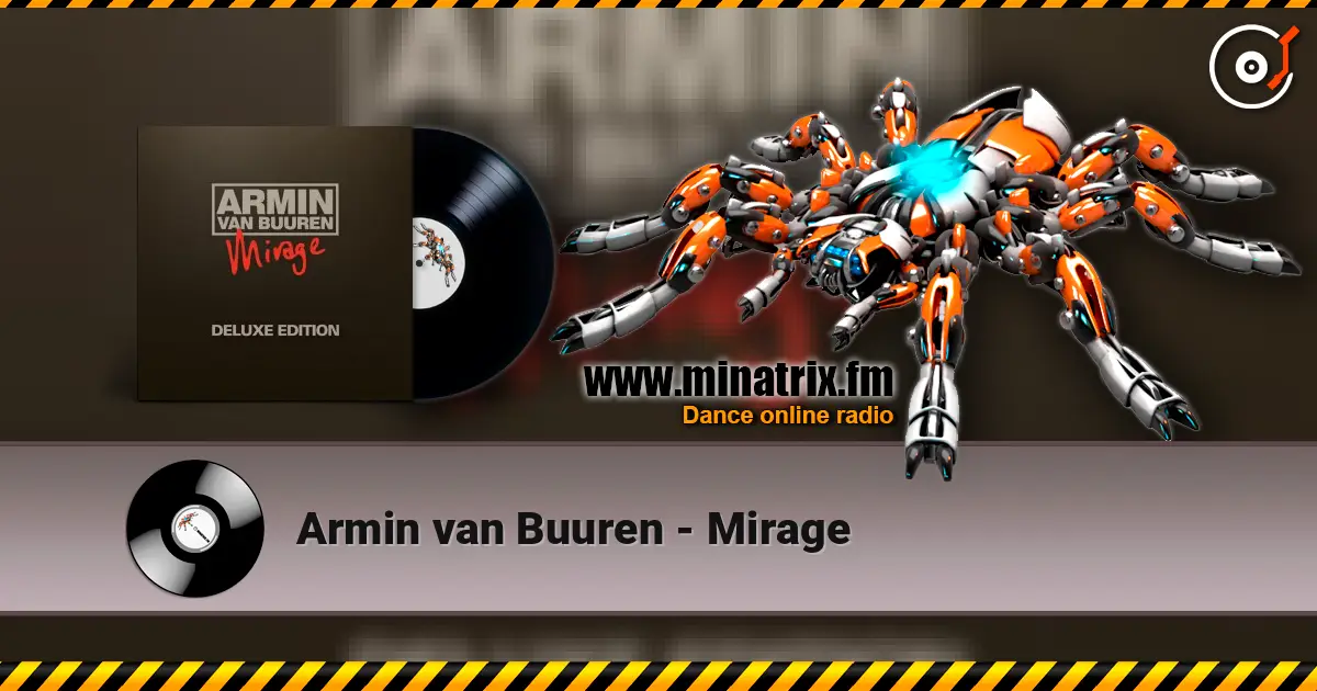 Armin van Buuren - Mirage слушать онлайн в высоком качестве | Minatrix.FM