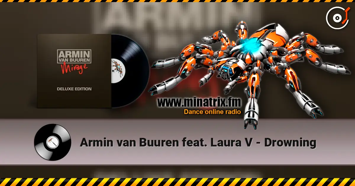 Armin van Buuren feat. Laura V - Drowning escuchar en línea en alta calidad | Minatrix.FM