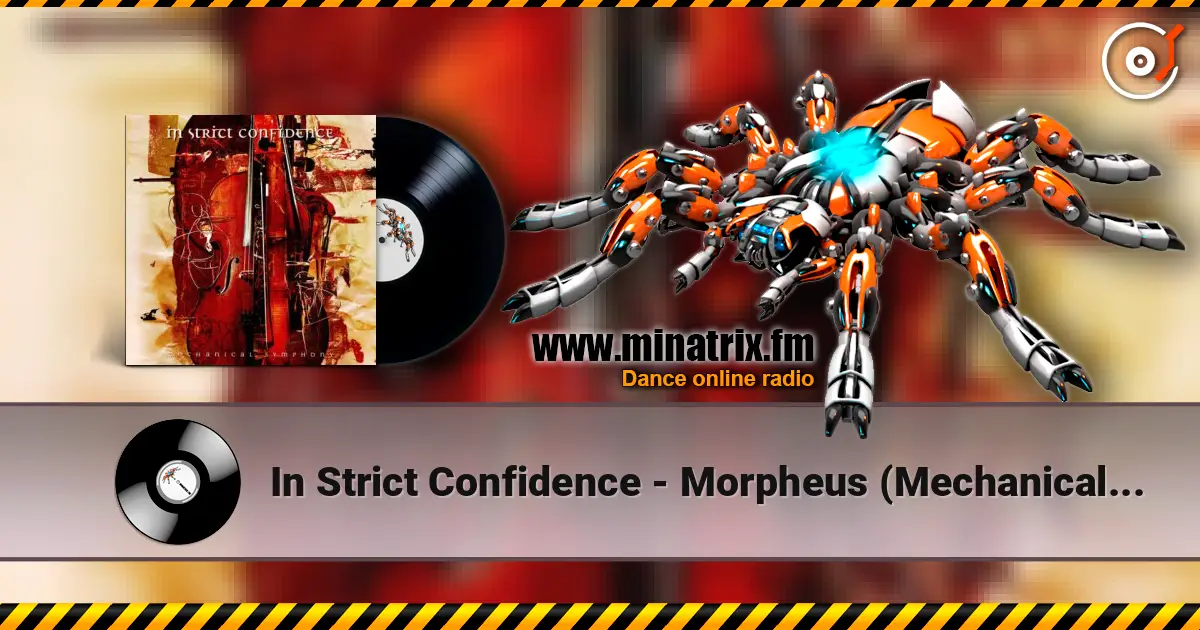 In Strict Confidence - Morpheus (Mechanical Symphony) listen online in high quality | Minatrix.FM