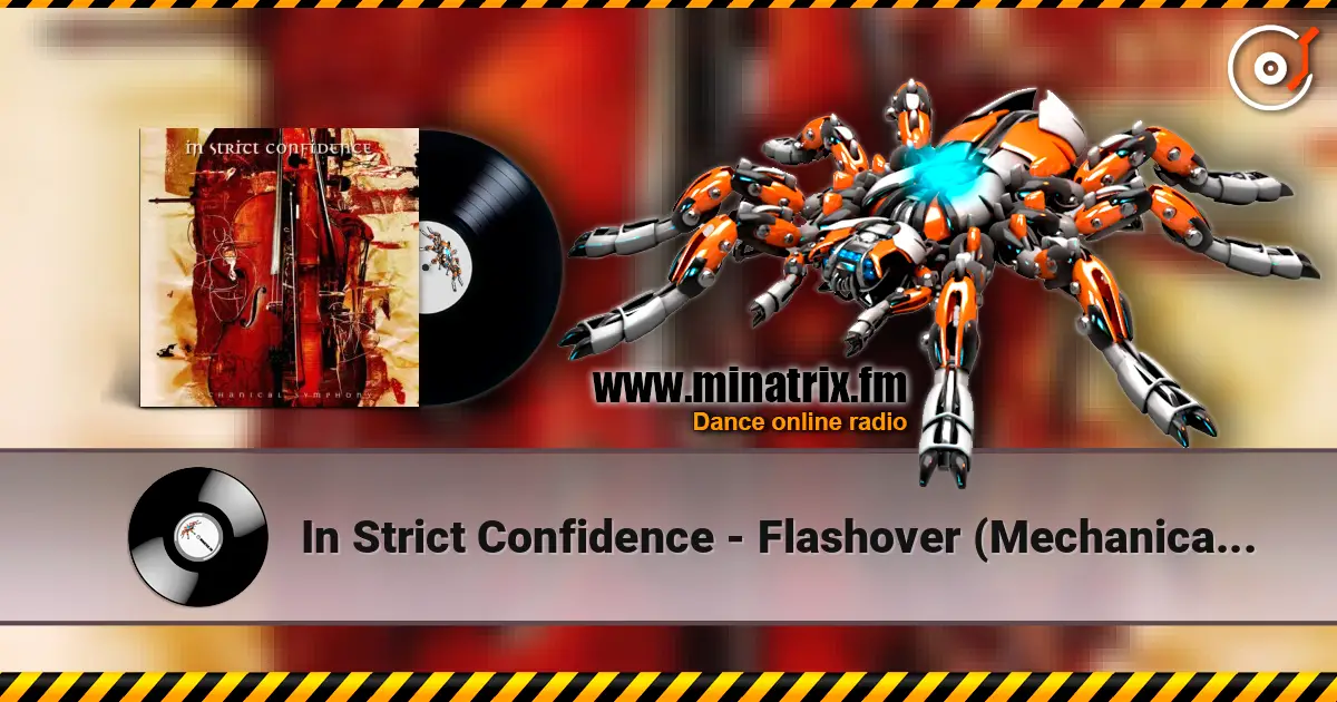 In Strict Confidence - Flashover (Mechanical Symphony) слушать онлайн в высоком качестве | Minatrix.FM