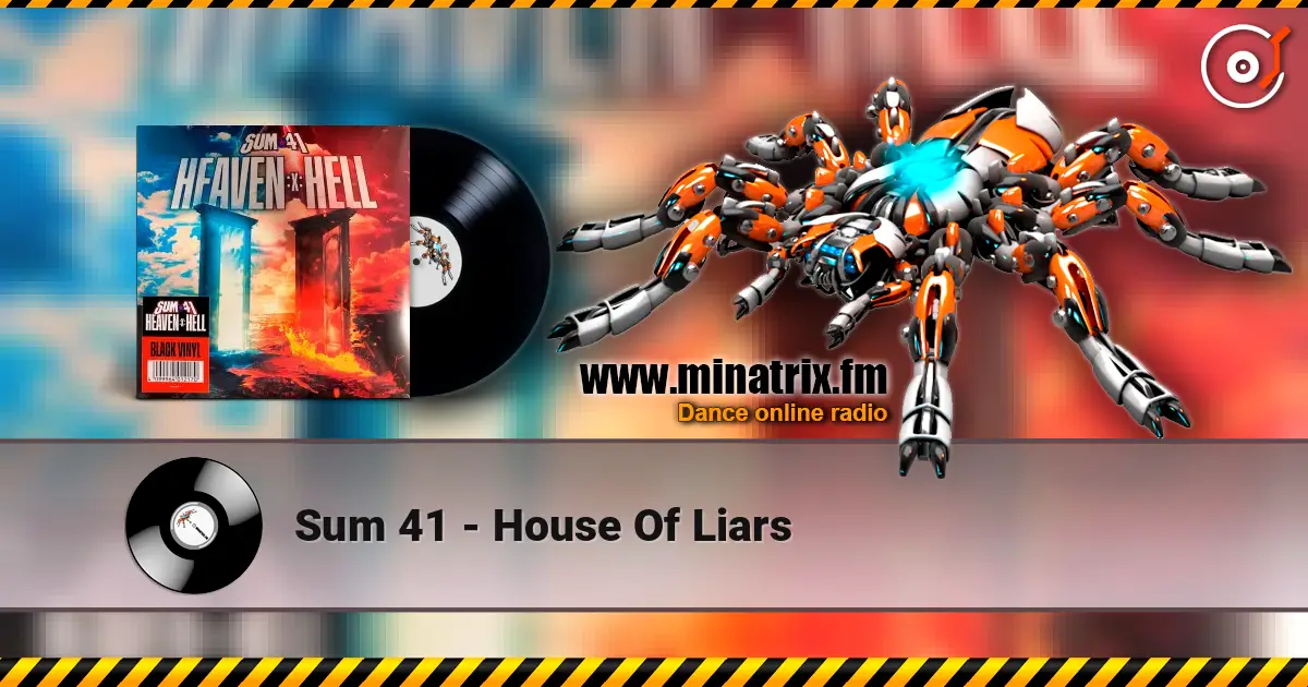 Sum 41 - House Of Liars слушать онлайн в высоком качестве | Minatrix.FM